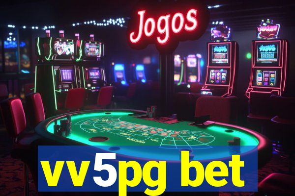 vv5pg bet